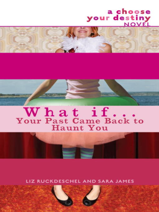 Title details for What If ... Your Past Came Back to Haunt You by Liz Ruckdeschel - Available